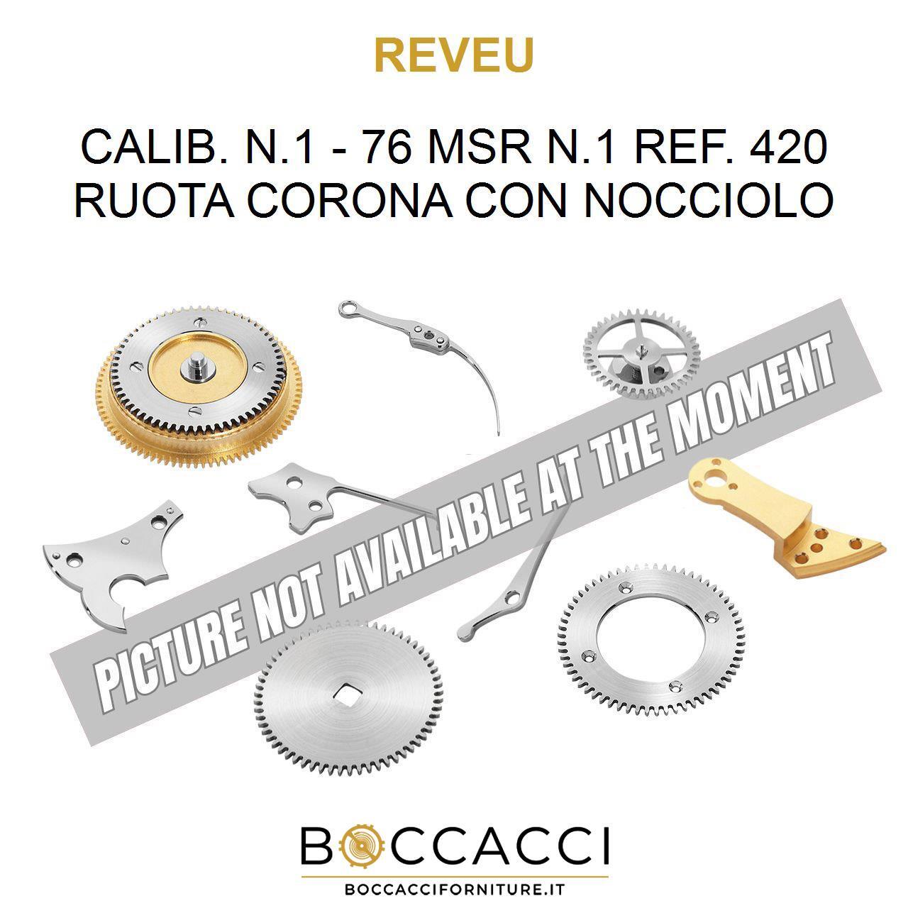 REVUE Calib. N.1 – 76 MSR N.1 Ref. 420 Crown Wheel with Core Calib: No.1 -…