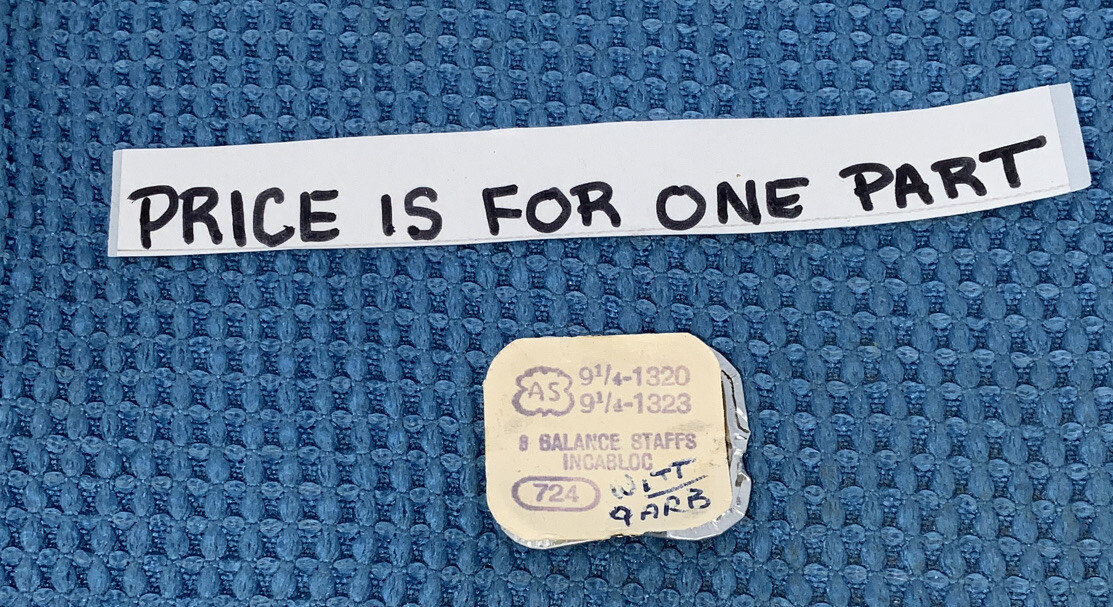 One AS 1320,1323 Balance Staff Part # 724, 100/86 NOS (100/66-100/134) L
