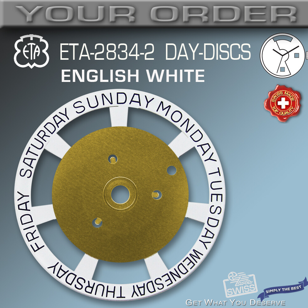DAY DISC FOR MOVEMENT AUTOMATIC ETA 2834-2 ENGLISH,GERMAN,FRENCH, BLACK or WHITE