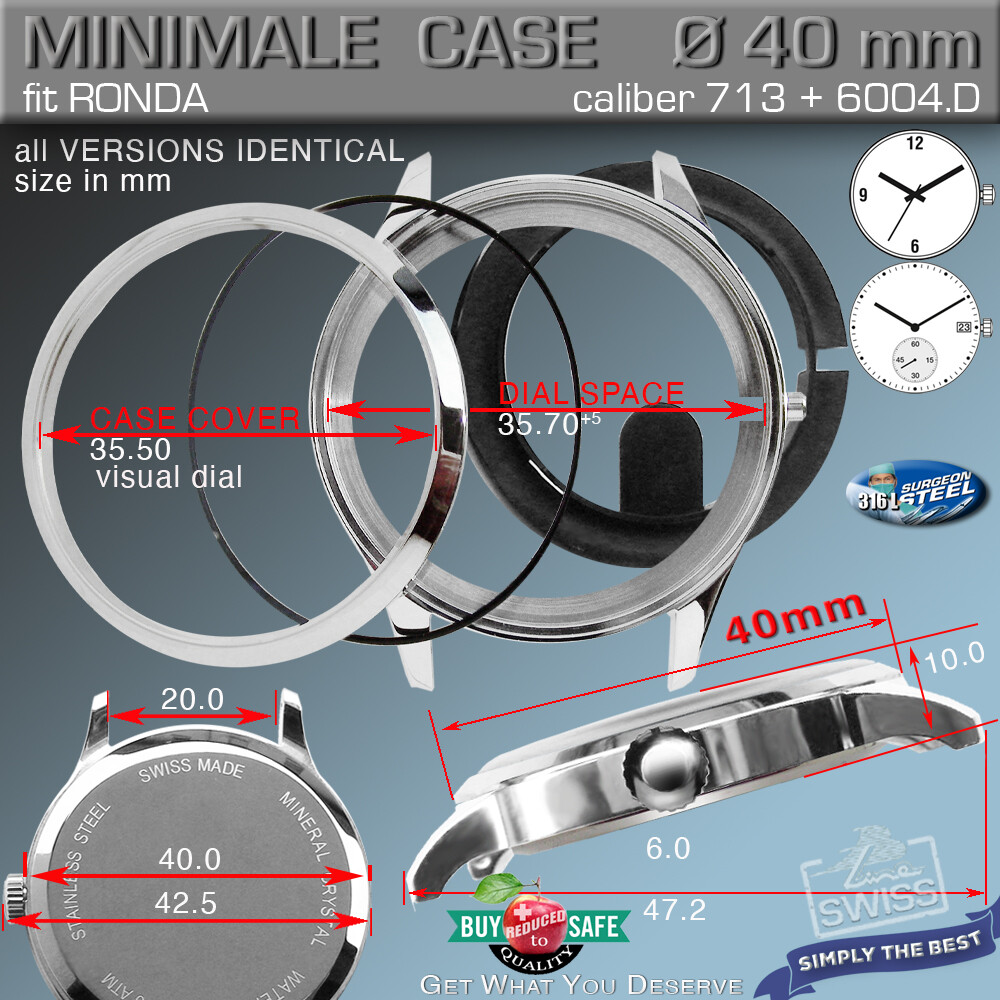 WATCH CASE fit MOVEMENT RONDA cal. 713 + R 6004.D, ST-STEEL + 5 COLORS, 40 MM