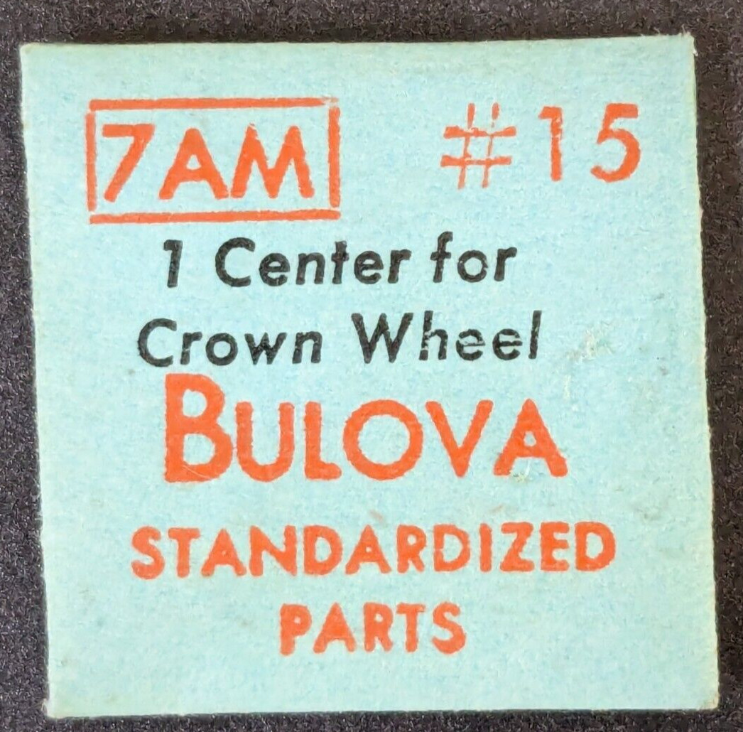 NOS Genuine Bulova Parts 7AM – Center for Crown Wheel – Part# 15
