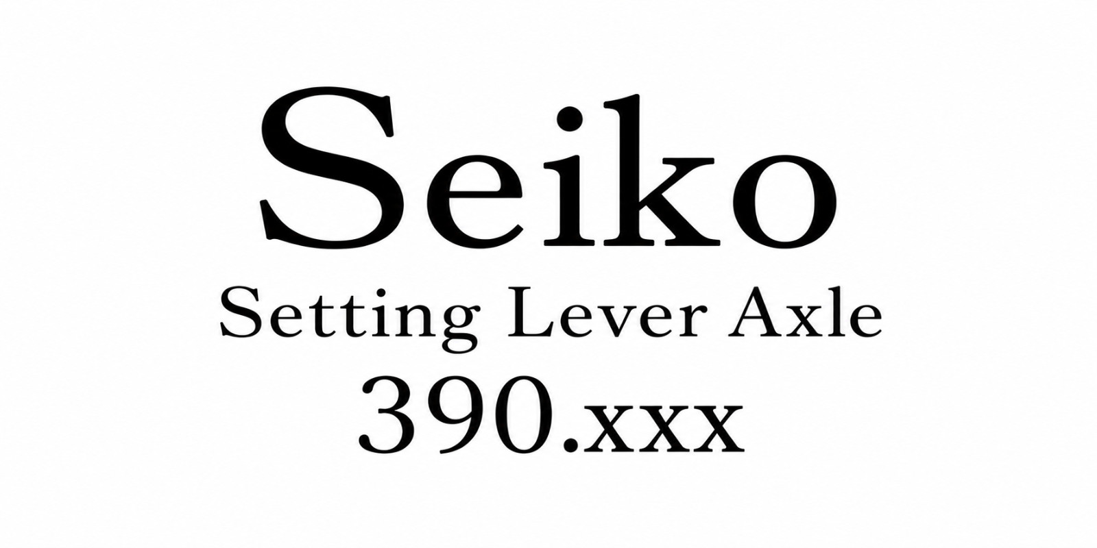 Seiko/Pulsar 390.780 Setting Lever Axle for Cal. Y551A Y552A 7800A 7810A 9920A