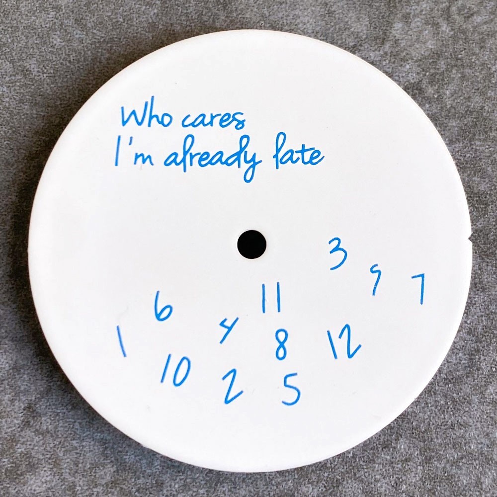 New Fashion “Who Cares,I am Already Late”Dial for NH35 ETA 2824 Miyota 8215 29mm