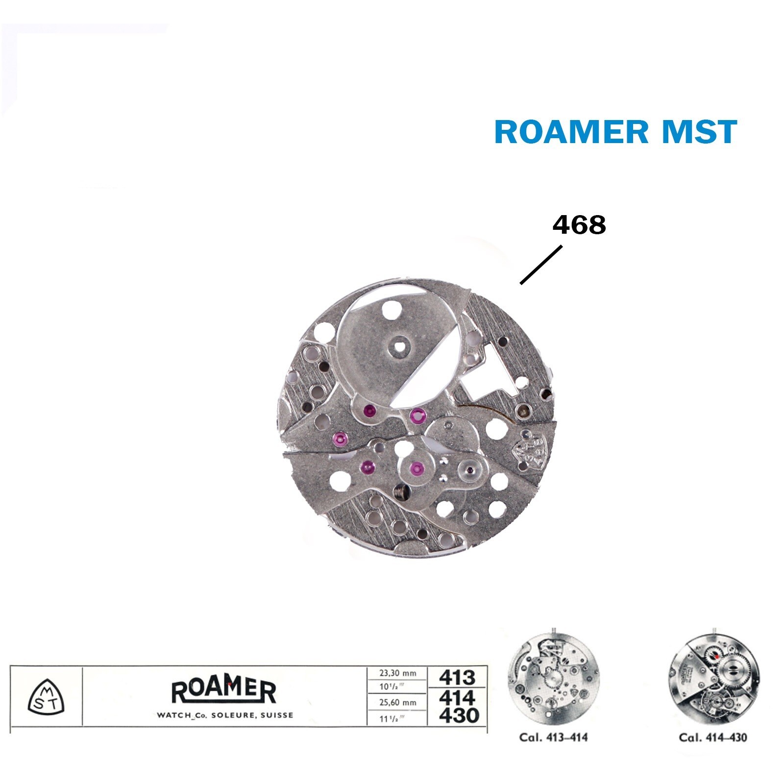 ROAMER MST Spare Part 468 For Swiss Movement 413 or 414 or 430, Part No 468.