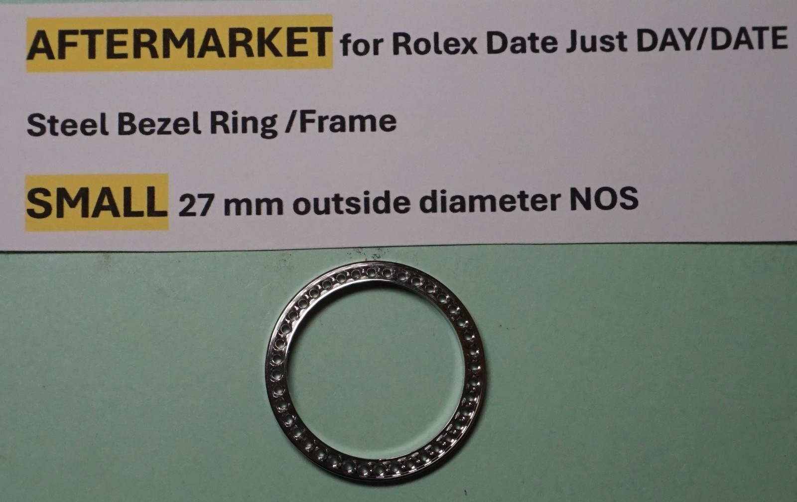 AFTERMARKET for Rolex DateJust day date Steel Bezel Ring /Frame SMALL 27mm D NOS