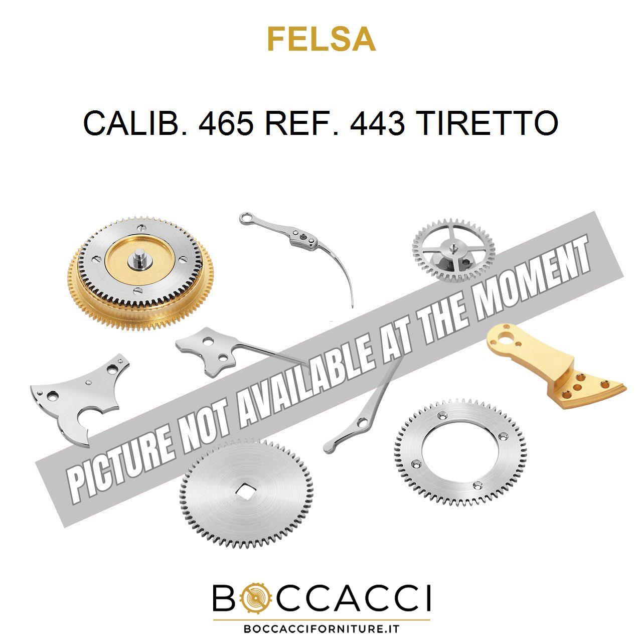 FELSA CALIB. 465 REF. 443 TIRETTO Calib: 465 (EXCELLENT STATE)