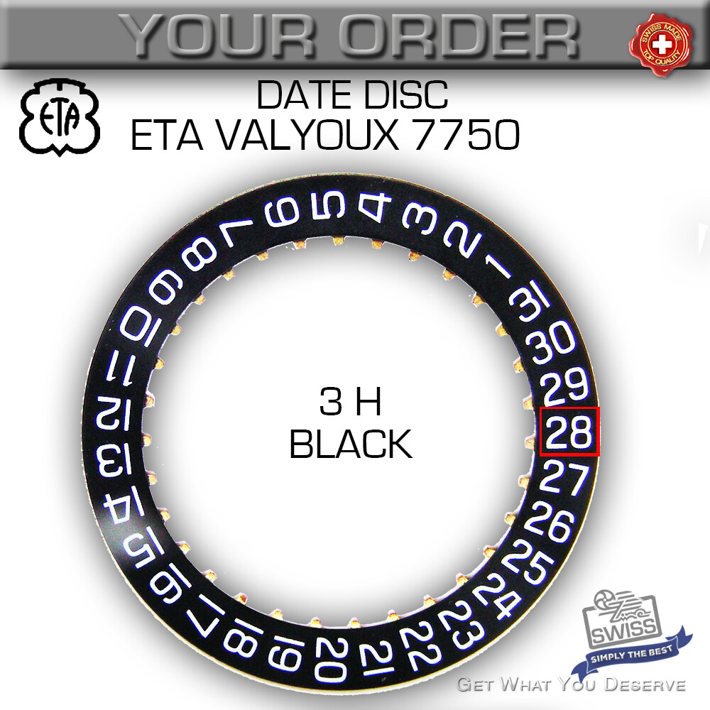 DATE DISC FOR MOVEMENT ETA VALJOUX 7750, 3H: WHITE, BLACK, GOLD. 4.30H WHITE