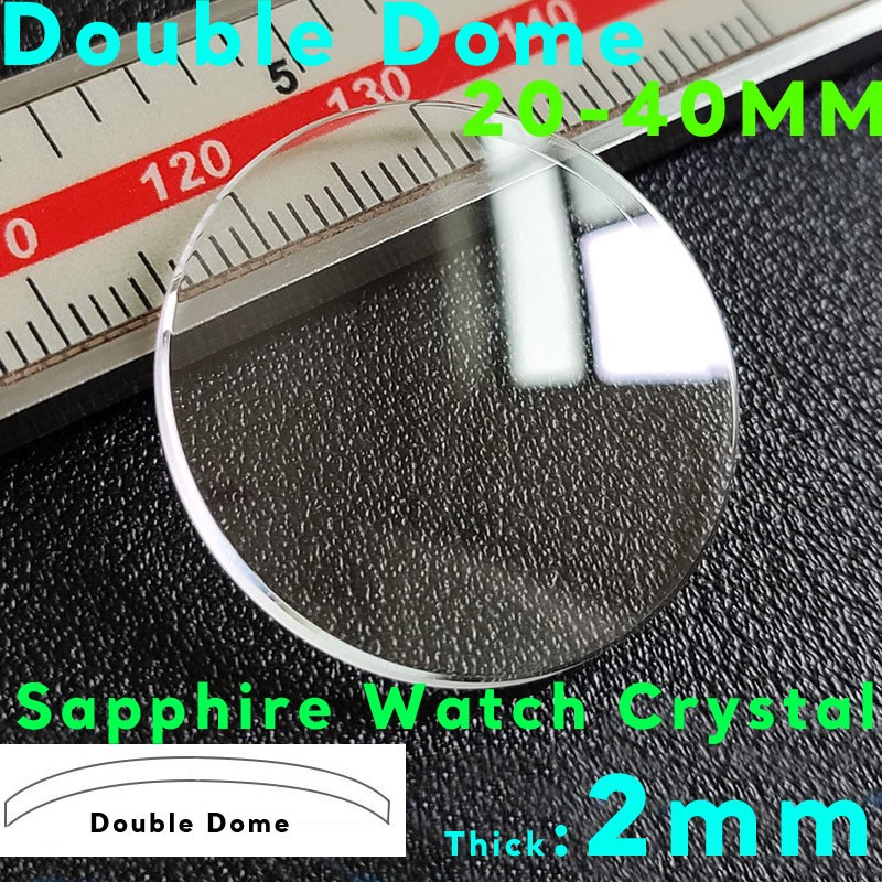 Double Dome 2.0mm Sapphire Glasses Watch Crystal 20-40mm Watch Glass Lens Tools