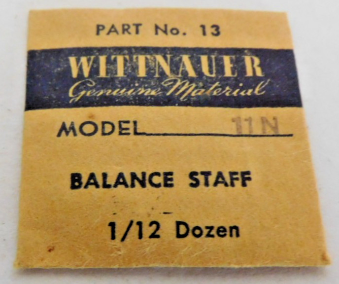 WITTNAUER 11 N PART #13 BALANCE STAFF. NEW OLD STOCK