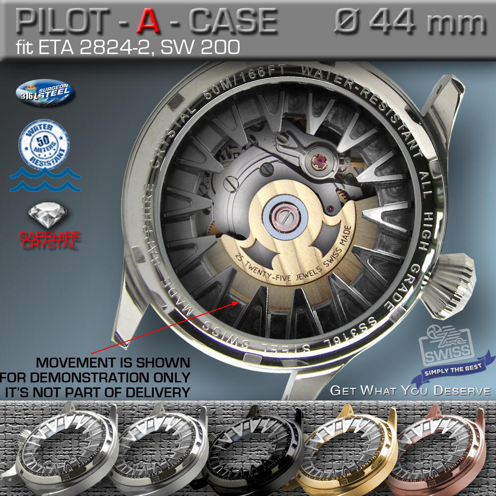 PILOT-A CASE Ø 44 MM, 5 ATM, FOR ETA 2824-2 OR SW 200, ST. STEEL, 5 VERSIONS