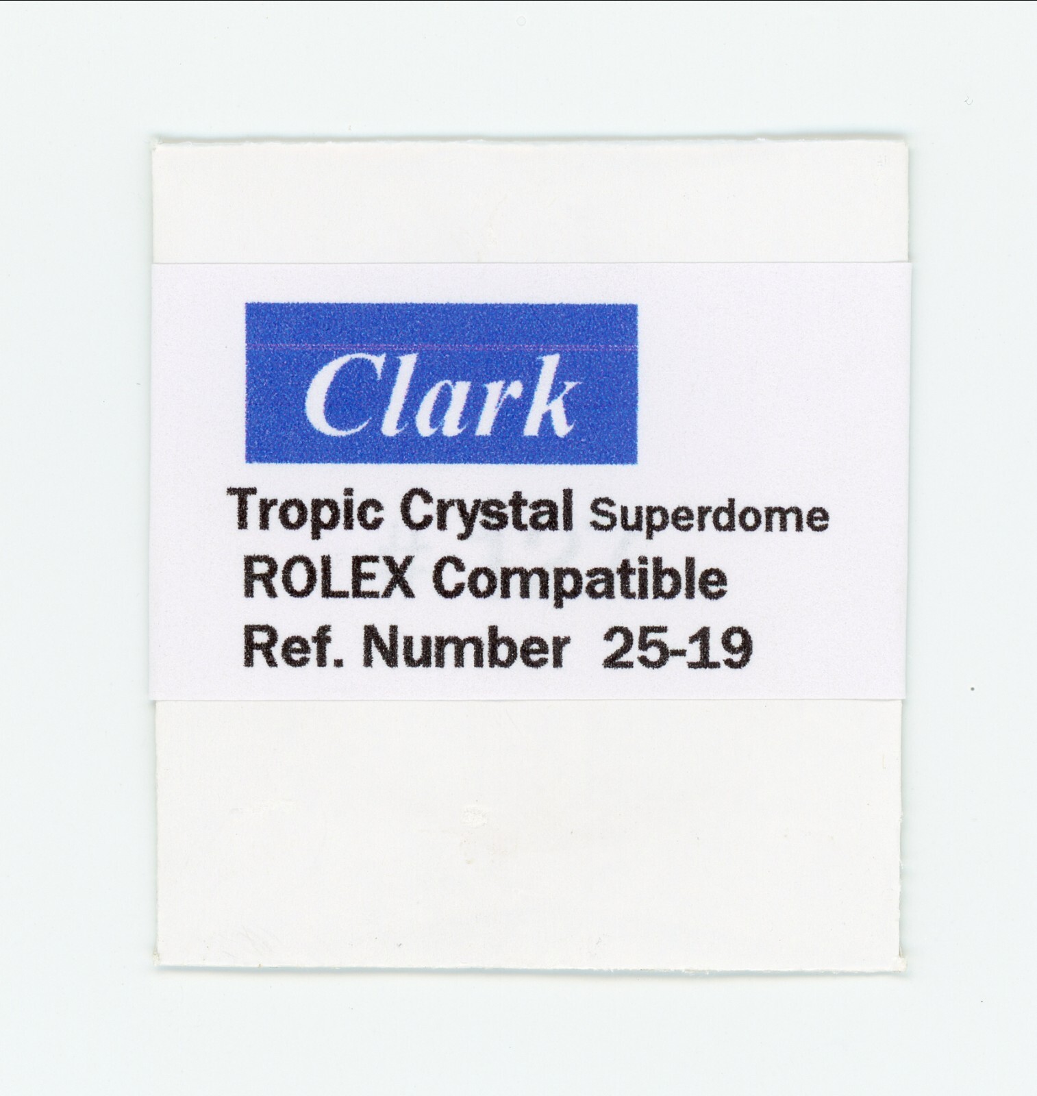 Crystal Ref. # 25-19 Super Dome T19 Tropic 19 crystal for Rolex “CLARK”