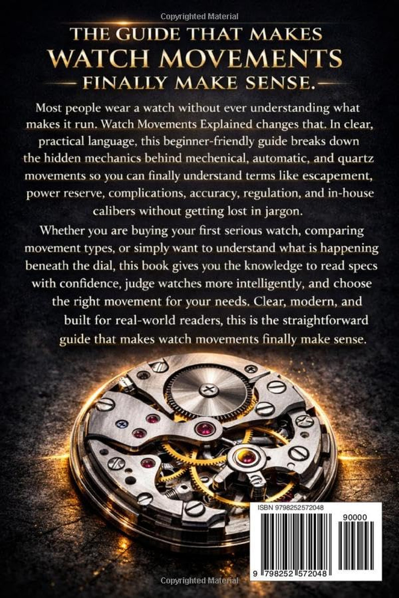 Watch Movements Explained: A Plain-English Guide to Mechanical, Automatic, Quart