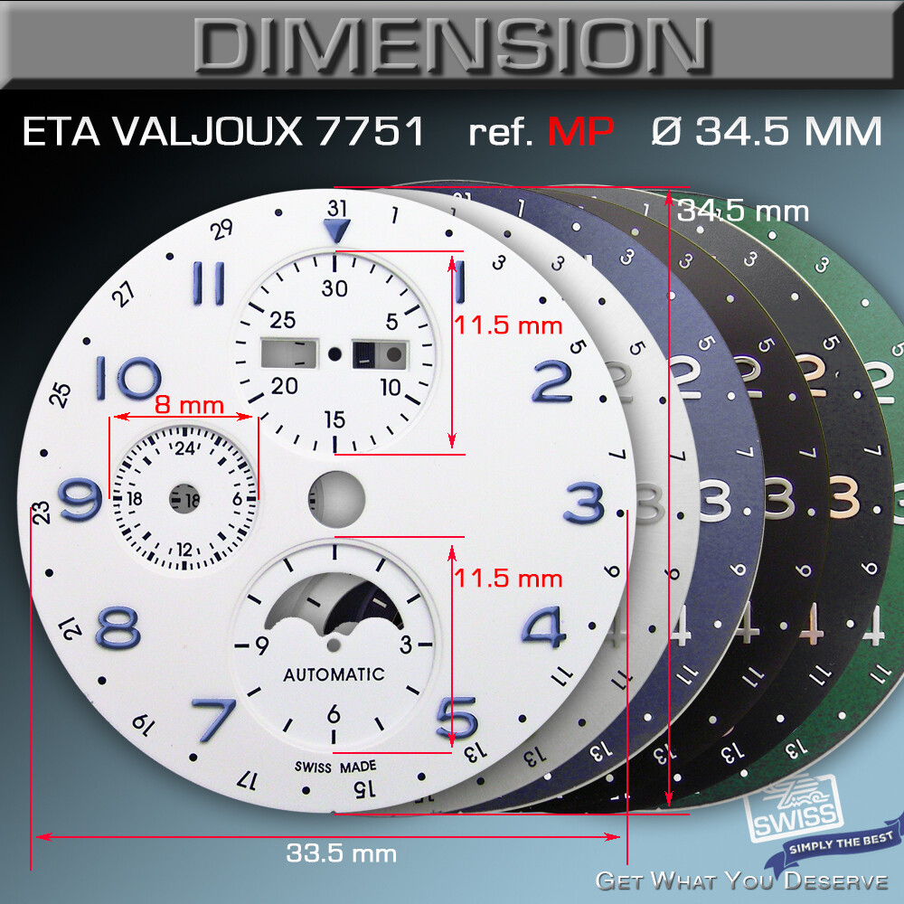 DIAL FIT MOVEMENT ETA VALJOUX 7751, Ø 34.5 mm, 7 VARIATIONS TO CHOOSE