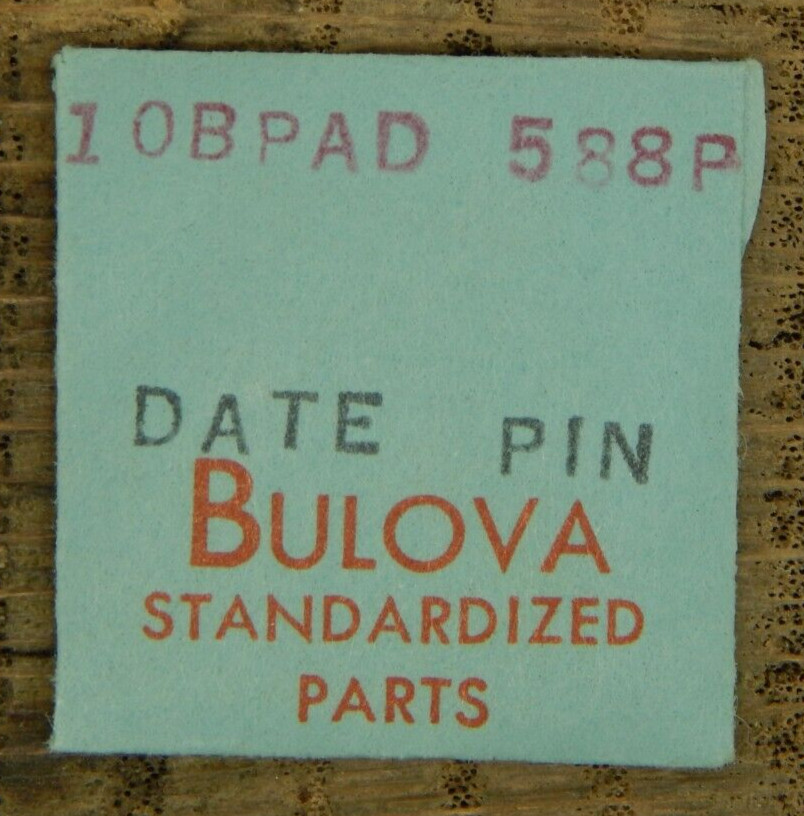 Genuine Bulova 10BPAD 588P Date Pin Watch part NEW OLD STOCK