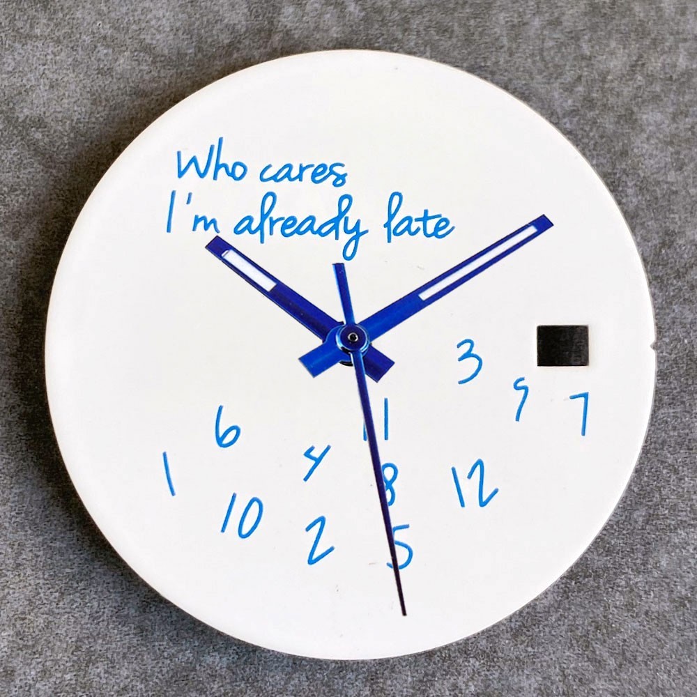 New Fashion “Who Cares,I am Already Late”Dial for NH35 ETA 2824 Miyota 8215 29mm