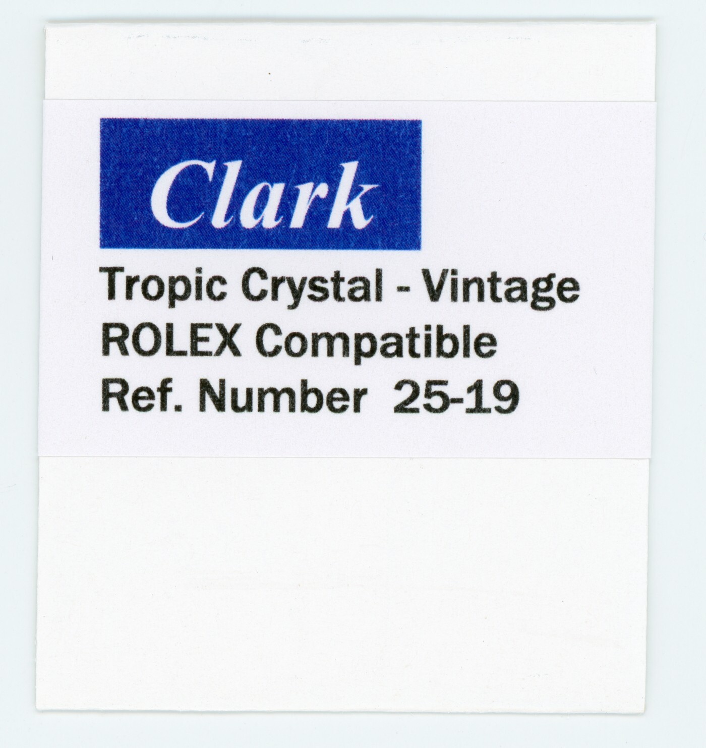 Crystal Ref. # 25-19 Vintage style T 19 Tropic 19 crystal for Rolex “CLARK”