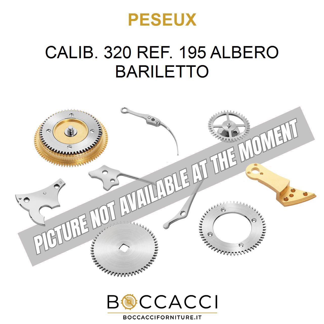 PESEUX CALIB. 320 REF. 195 ALBERO BARILETTO Calib: 320 (EXCELLENT STATE)