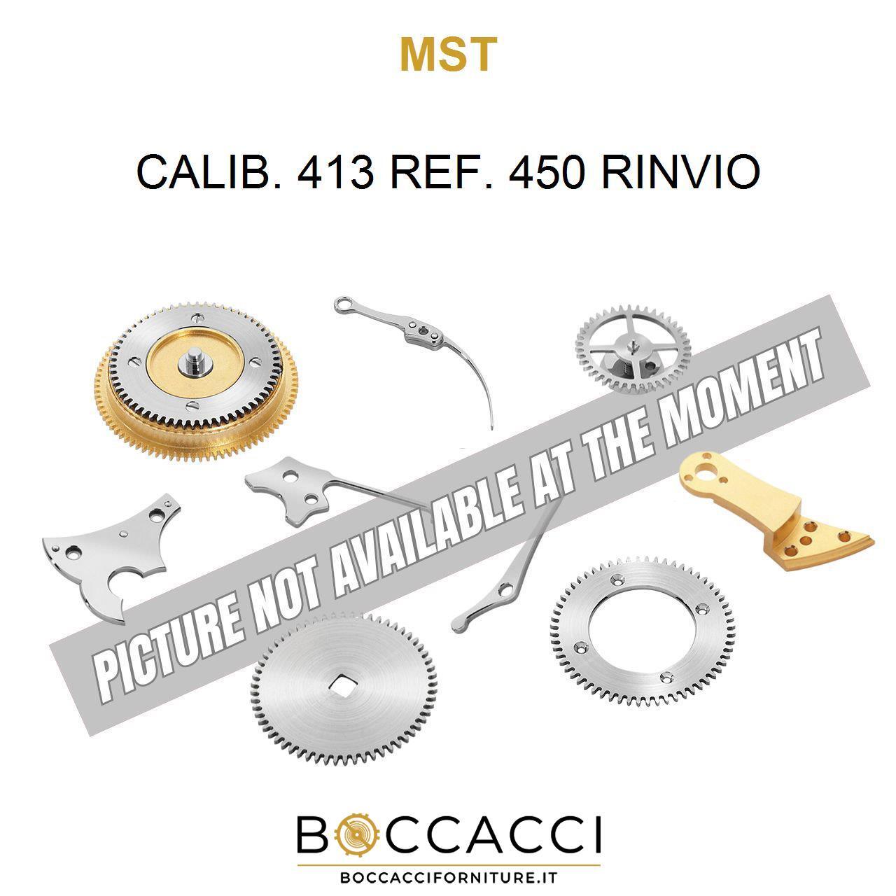 MST CALIB. 413 REF. 450 RINVIO Calib: 413 (EXCELLENT STATE)