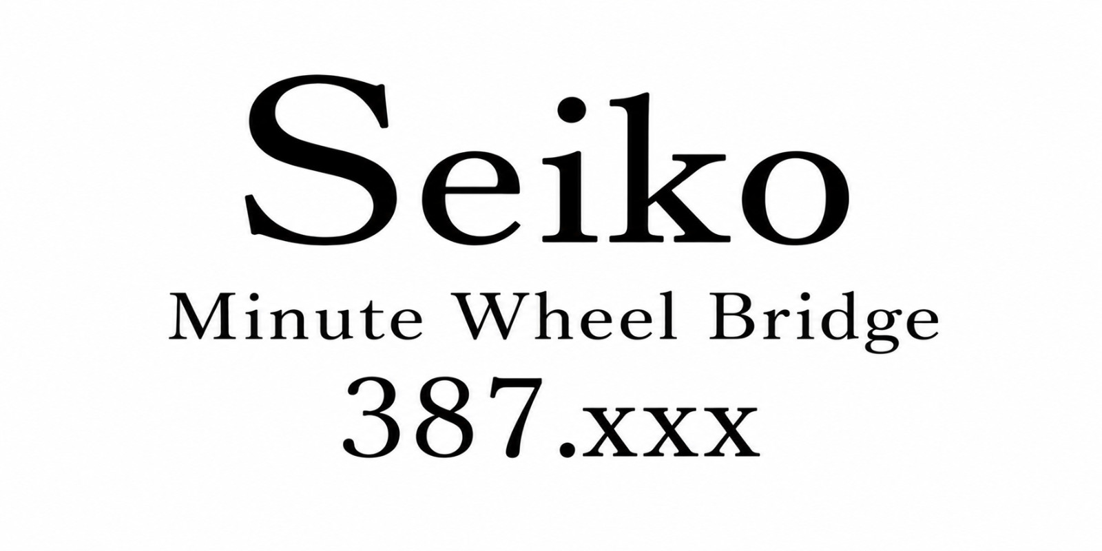 Seiko 387613 Minute Wheel Bridge for Cal. 6106C, 6109A, 6119C, 6133A, 6139