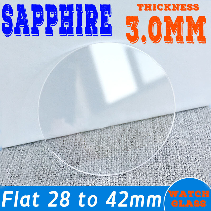 Sapphire Glass 3mm Flat Round Watch Crystal 28mm-42mm Watch Mineral Glasses Lens