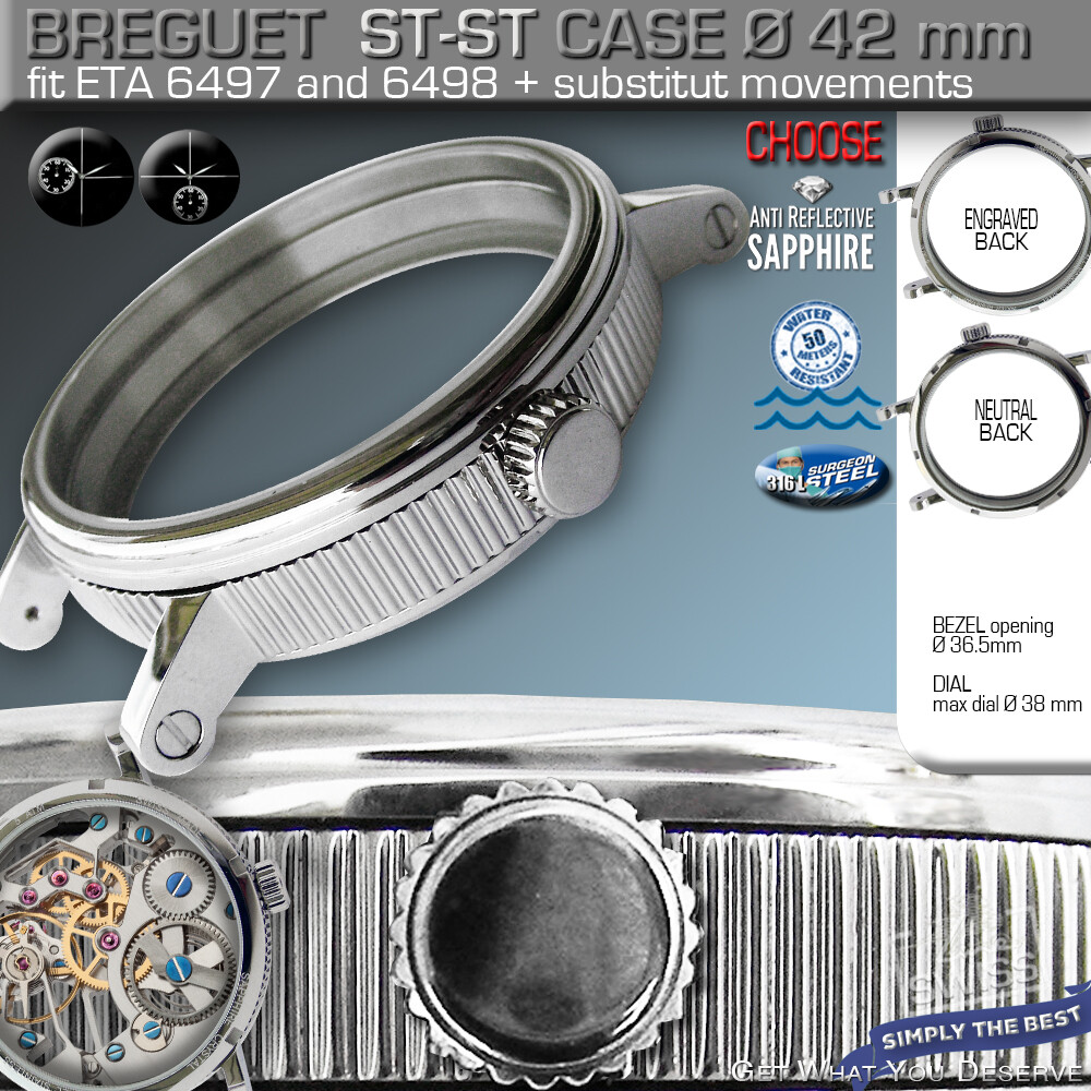 WATCH CASE BREGUET, 42 MM, ST.STEEL, SAPPHIRE C, MOVEM. ETA 6497, 6498, DB6, DB9