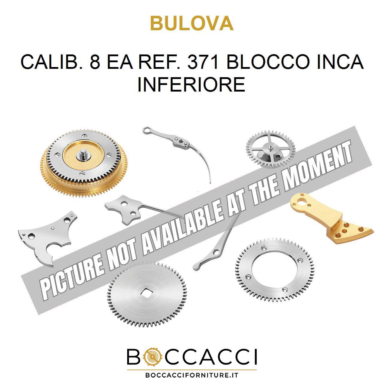 BULOVA CALIB. 8 EA REF. 371 BLOCCO INCA INFERIORE Calib: 8 EA (EXCELLENT STATE)