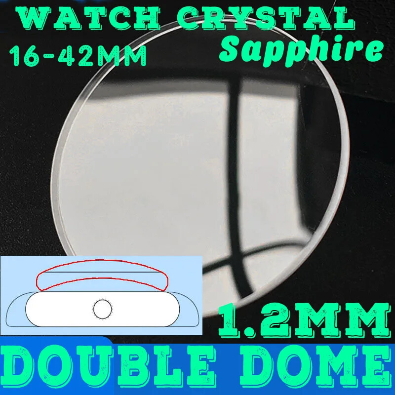 Double Dome 1.2mm Sapphire Watch Crystal 16-42mm Round Mineral Watch Glass Lens