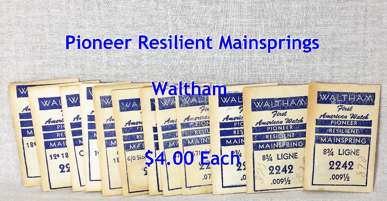 Pioneer Resilient MainSpring – Waltham 8¾ Ligne, 678, 750, 6/0, 12s + (Choice)