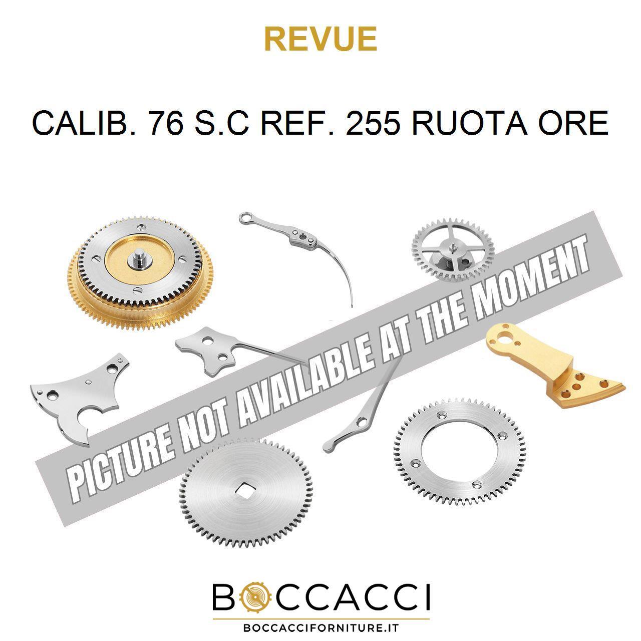 REVUE CALIB. 76 S.C REF. 255 RUOTA ORE Calib: 76 S.C (EXCELLENT STATE)