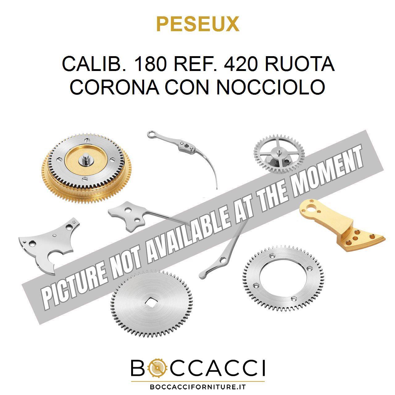 PESEUX CALIB. 180 REF. 420 RUOTA CORONA CON NOCCIOLO Calib: 180 (EXCELLENT ST…