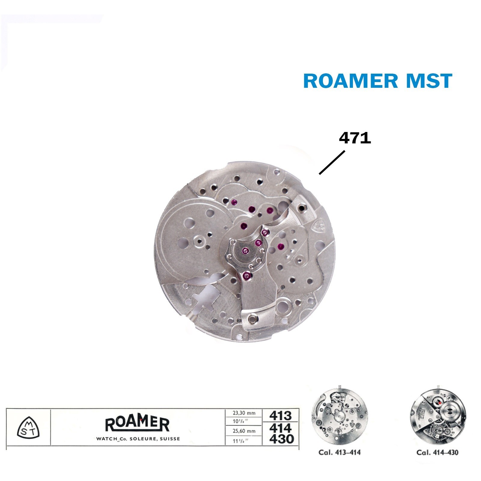 ROAMER MST Spare Part 471 For Swiss Movement 413 or 414 or 430, Part No 471.