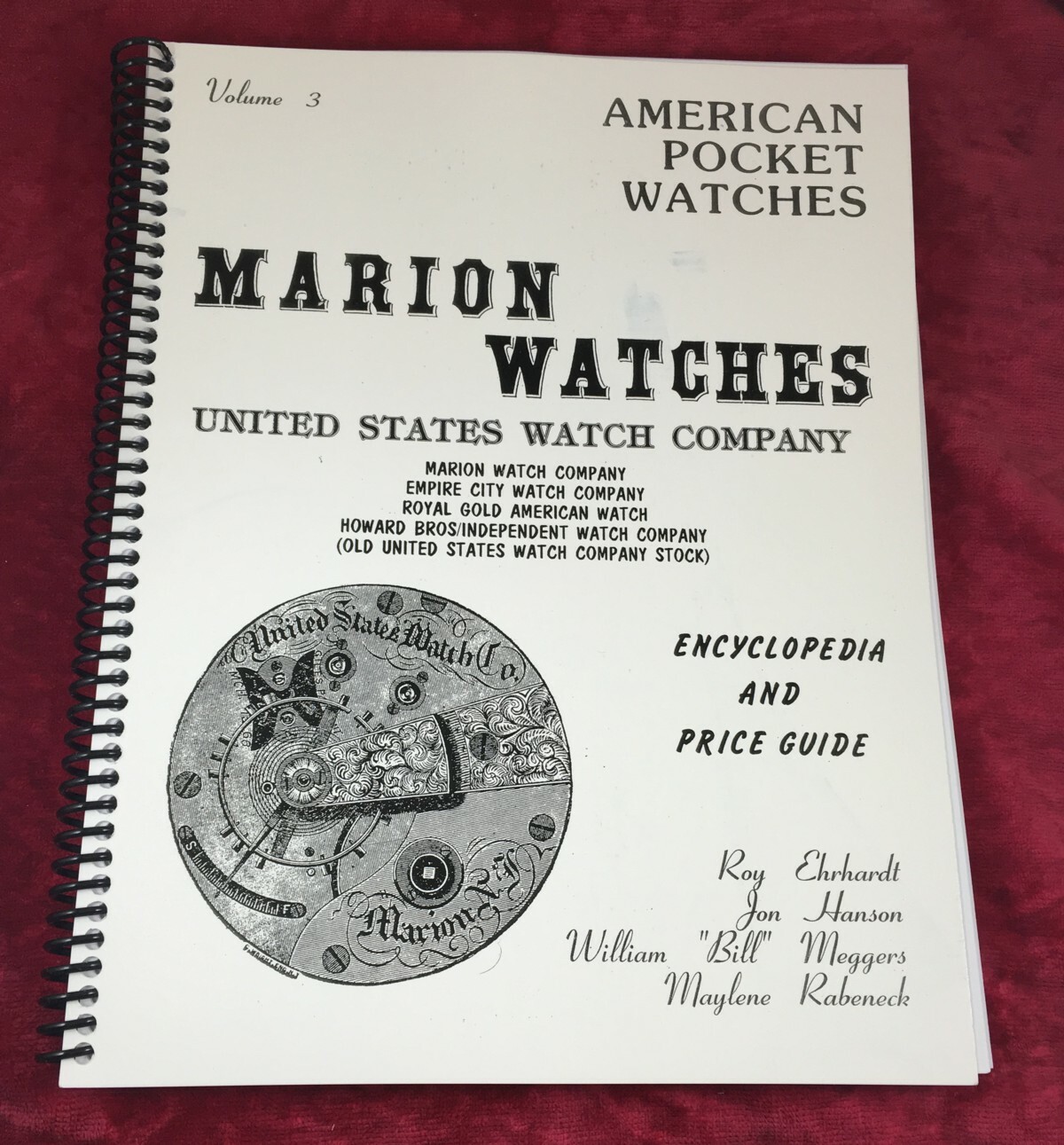 MARION WATCHES E.S. Watch Co. 147 pages by Roy Ehrhardt. Second Edition. Volum