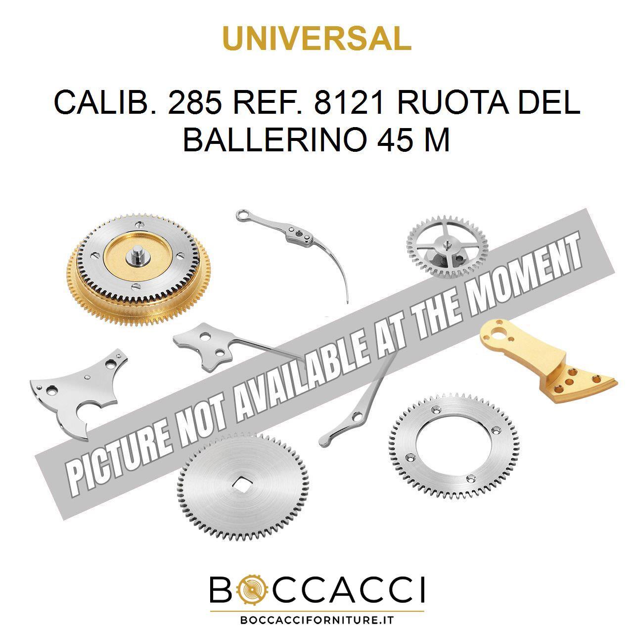 UNIVERSAL Calib. 285 Ref. 8121 Sliding Gear Wheel 45m Calib: 285 (EXCELLENT S…