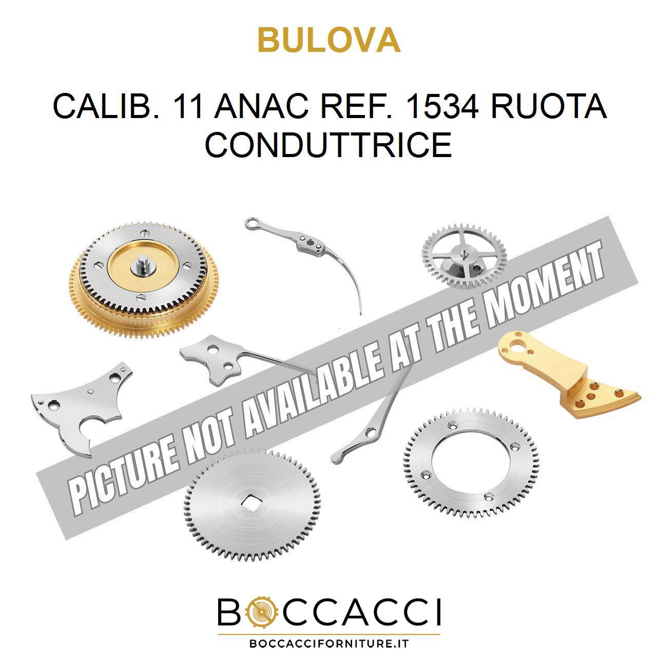 BULOVA CALIB. 11 ANAC REF. 1534 RUOTA CONDUTTRICE Calib: 11 ANAC (EXCELLENT S…