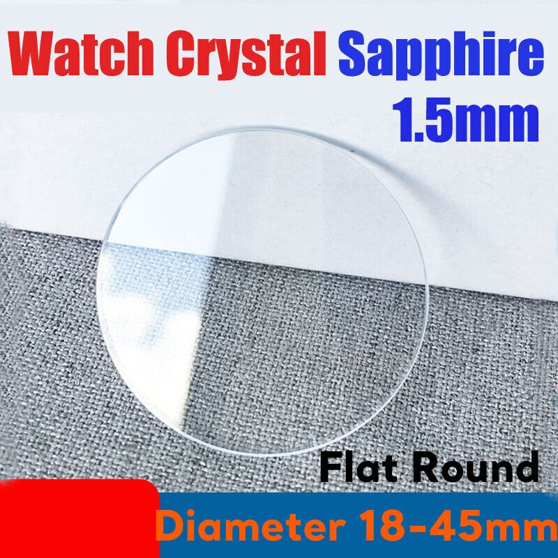 1.5mm Universal 18-45mm Flat Sapphire Round Mechanical Watch Glass Crystal
