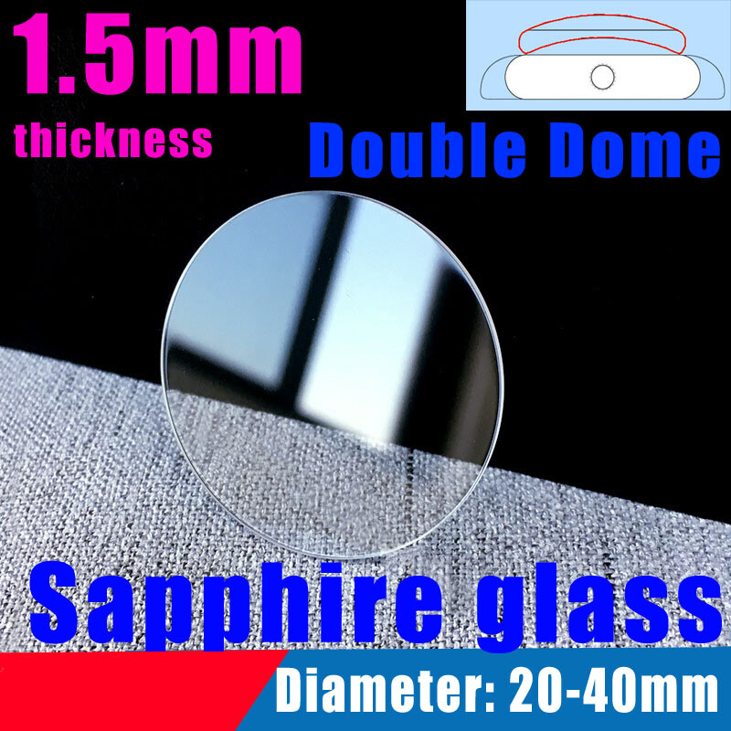 Double Dome Sapphire 1.5mm Watch Glass Crystal 20-40mm Round Mineral Lens Mirror