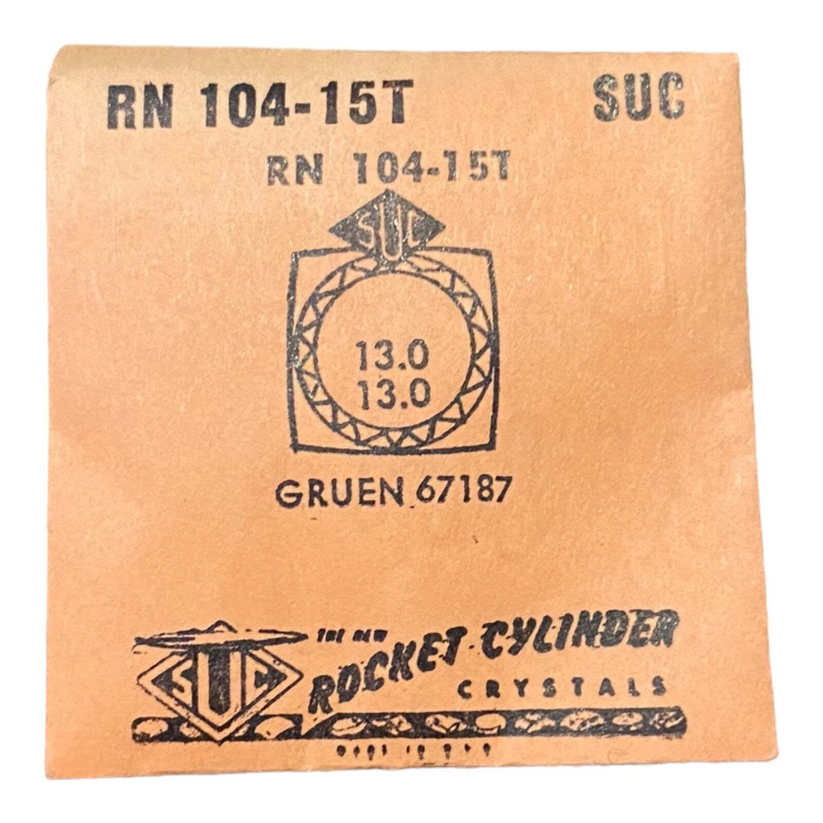 SUC RN104-15T RN 104-15T Watch Crystal 13.0×13.0 NOS Part Rocket Cylinder Gruen
