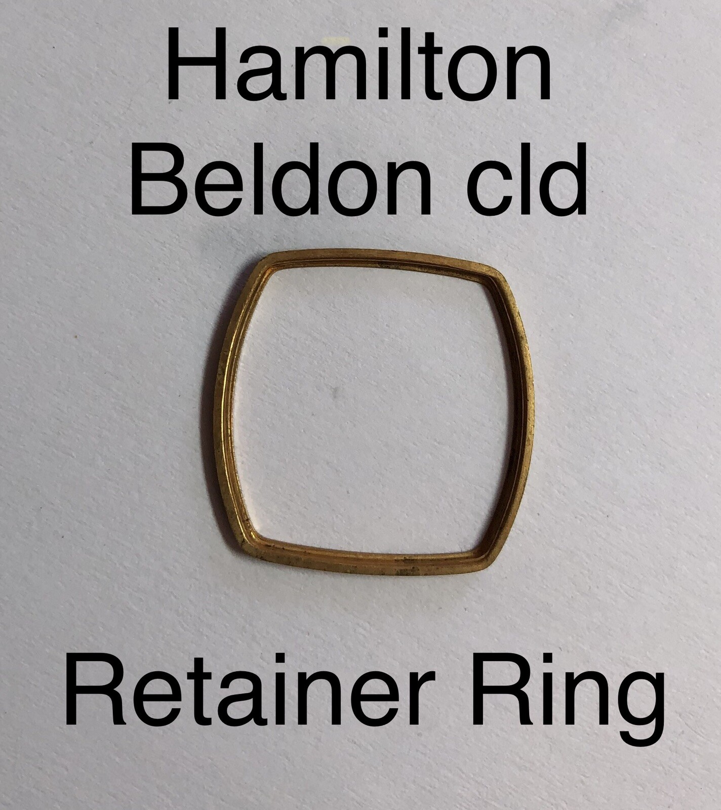 NOS Vintage Genuine Hamilton Beldon cld Watch Crystal Retainer Ring