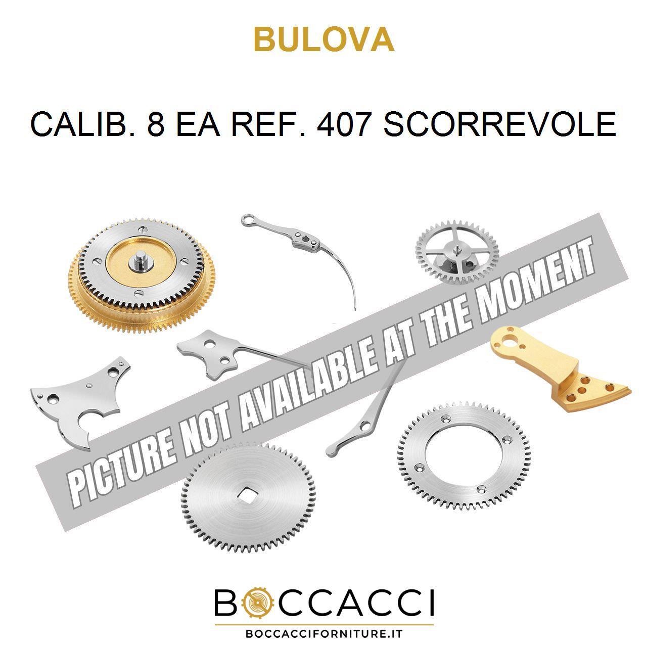 BULOVA CALIB. 8 EA REF. 407 SCORREVOLE Calib: 8 EA (EXCELLENT STATE)