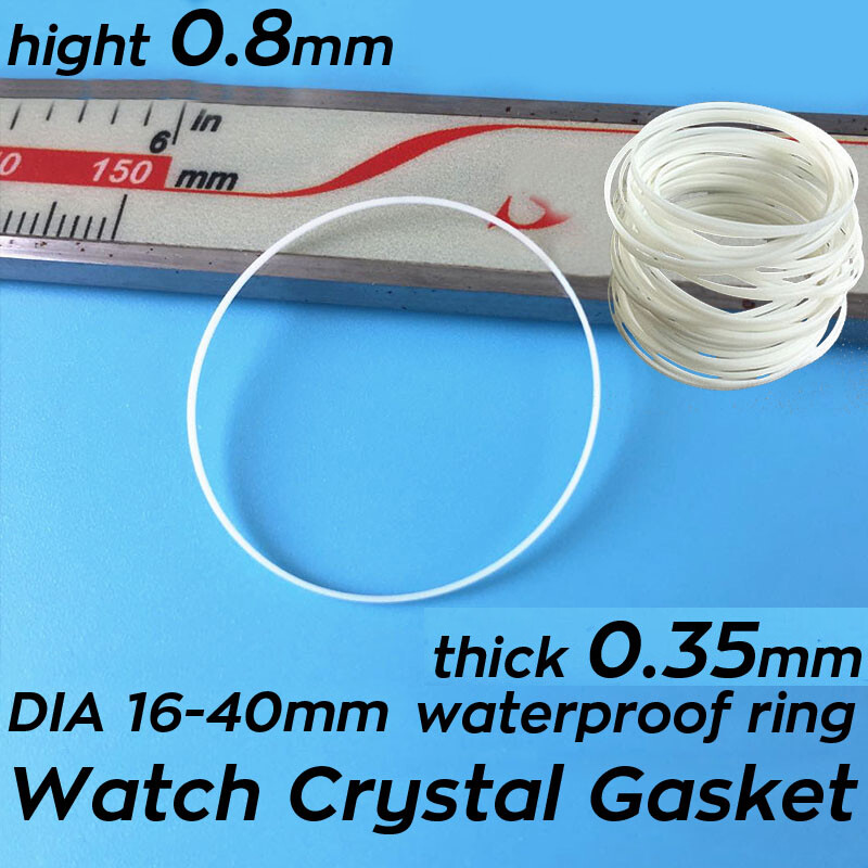 16-40mm White Height 0.8mm Thick 0.35mm Watch Crystal Waterproof Gasket Ring Kit
