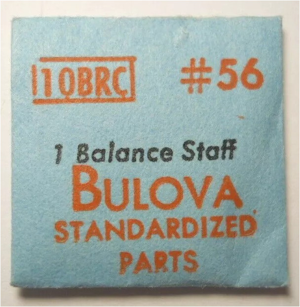 Bulova 10BRC 9AS 9ASC 10CMC – Part #56 – Balance Staff – Replacement / Repair