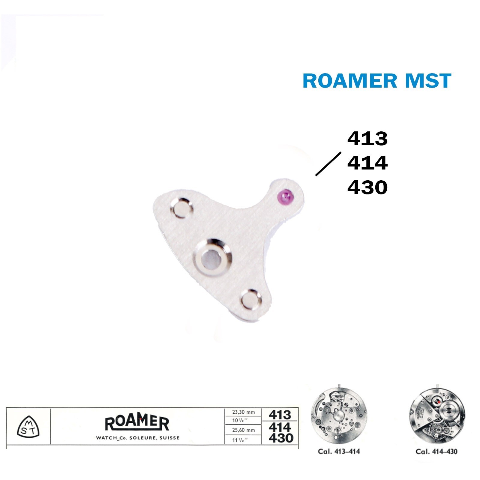 ROAMER MST Spare Part For Swiss Movement 413 or 414 or 430.