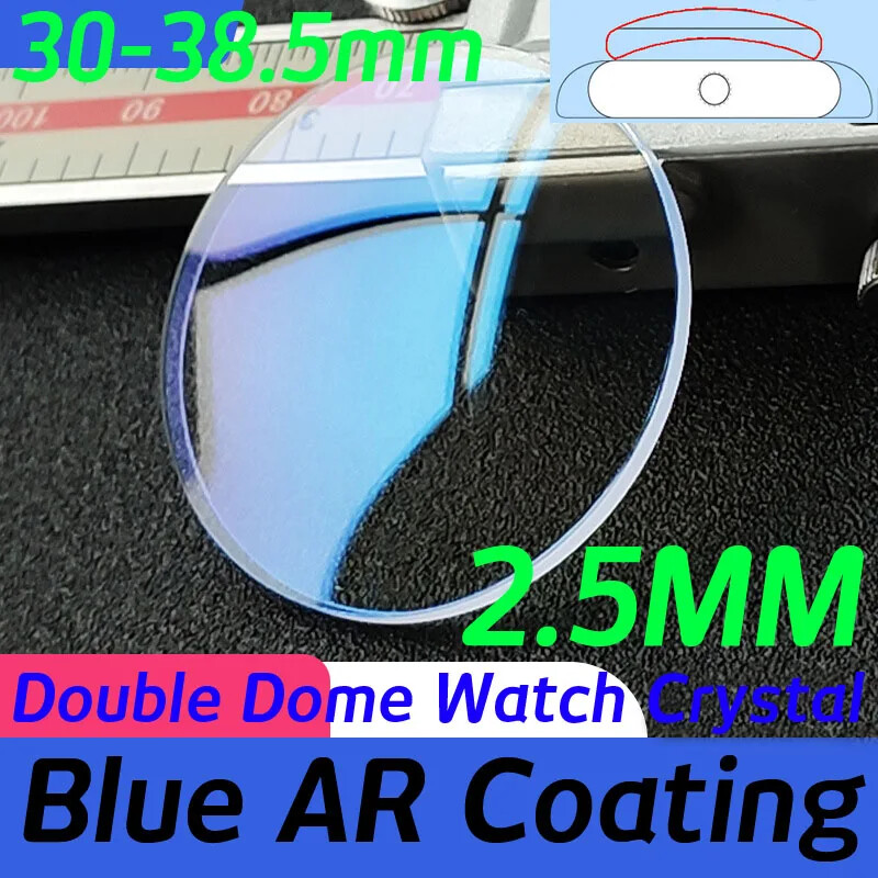 Blue AR Coating 2.5mm Double Dome Mineral Watch Crystal 30 to 38.5mm Watch Glass