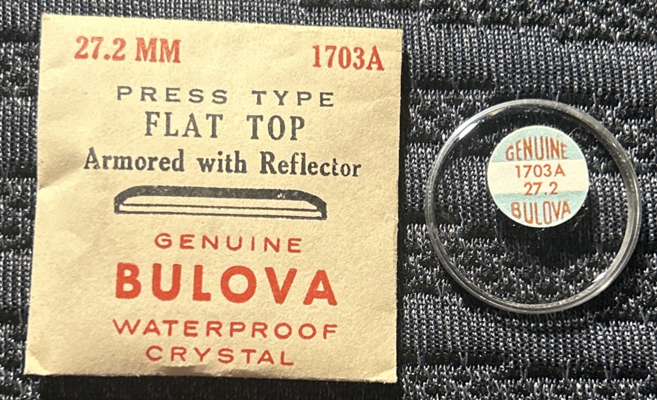 BULOVA 1703A Press Type Flat Top Armored W/ Reflector Watch Crystal 27.2MM NOS