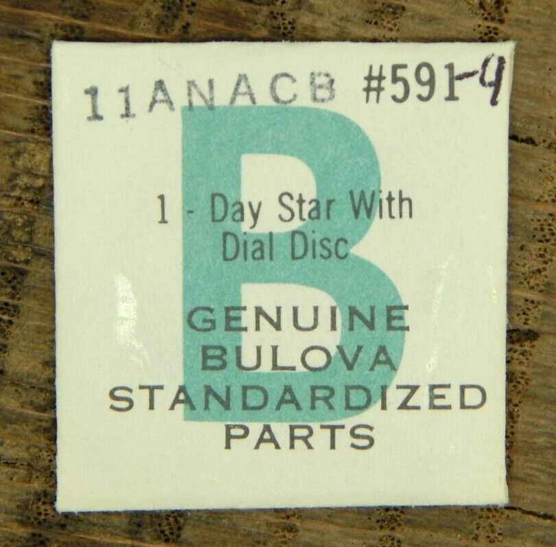 Genuine Bulova Day Star with Dial Disc 11ANACB 591-4 Watch part NEW OLD STOCK